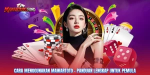 Cara Menggunakan Mawartoto – Panduan Lengkap Untuk Pemula