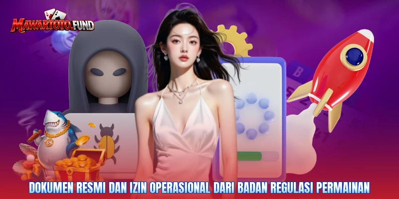 Dokumen resmi dan izin operasional dari badan regulasi permainan