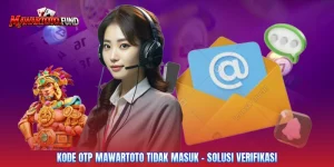 Kode OTP Mawartoto Tidak Masuk - Solusi Verifikasi