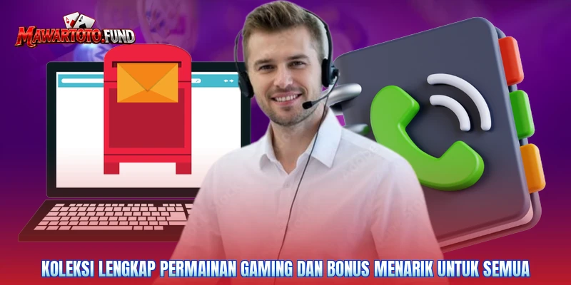 Koleksi lengkap permainan gaming dan bonus menarik untuk semua
