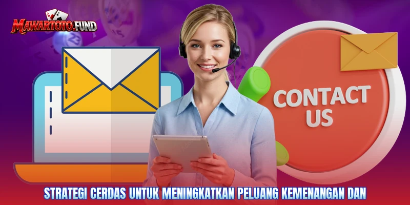 Strategi cerdas untuk meningkatkan peluang kemenangan dan